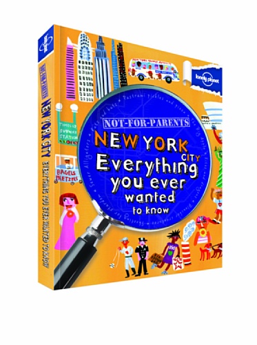 Lonely Planet Not-For-Parents New York