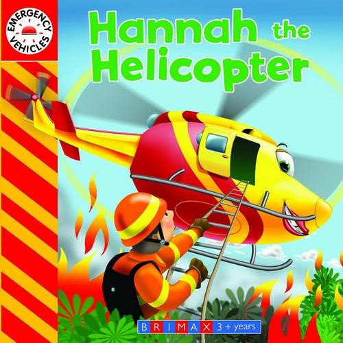 Emergency Vehicles Hannah the Helicopter