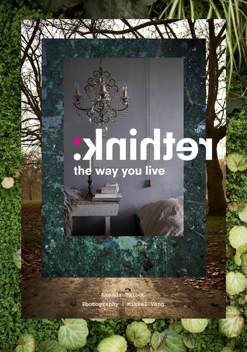 Rethink: The way you live