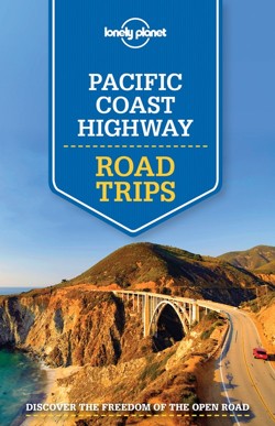 Lonely Planet Pacific Coast Highways Road Trips