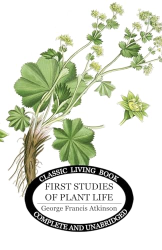 First Studies of Plant Life