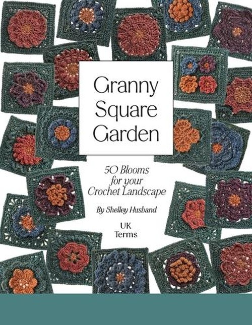 Granny Square Garden UK Terms Edition