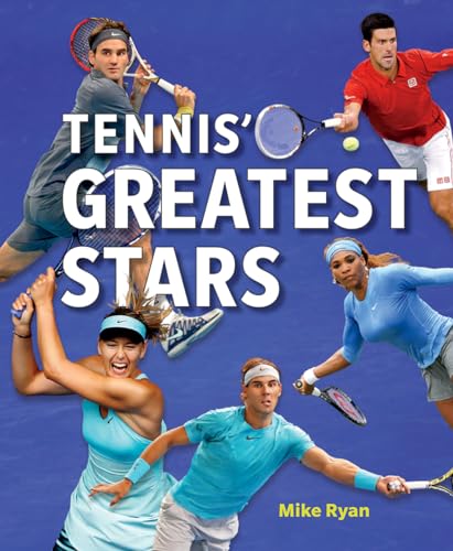 Tennis' Greatest Stars