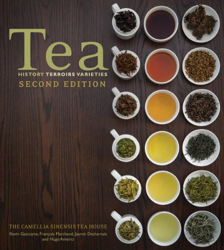 Tea: History, Terroirs, Varieties (Second Edition)