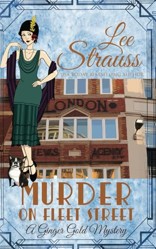 Murder on Fleet Street: a cozy historical 1920s mystery (A Ginger Gold Mystery)