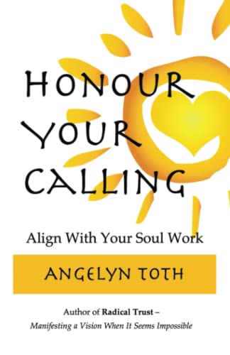 Honour Your Calling