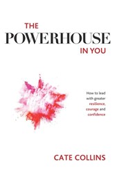 The Powerhouse in You
