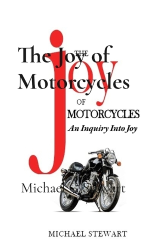 The Joy of Motorcycles