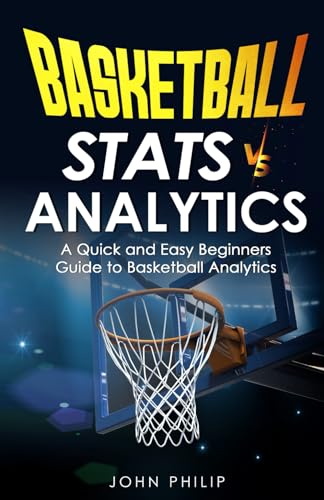 Basketball Stats vs Analytics