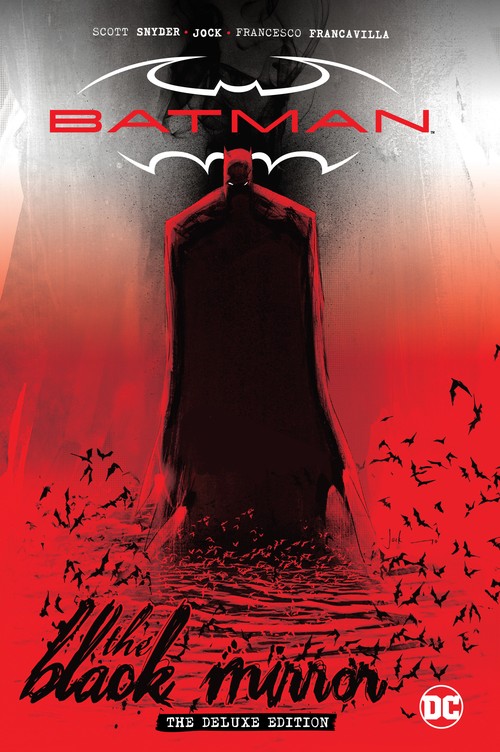 Batman: Black Mirror The Deluxe Edition