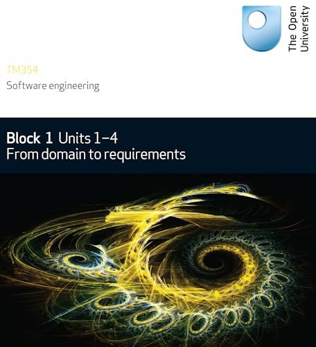 From domain to requirements: TM354 Units 1-4