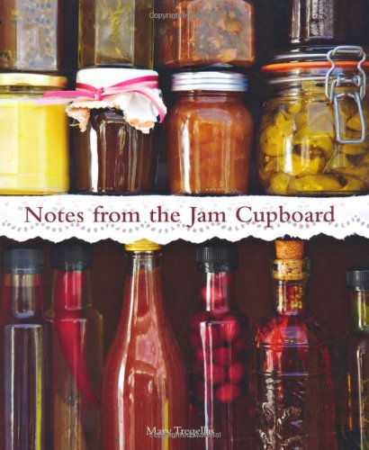 Notes from the Jam Cupboard