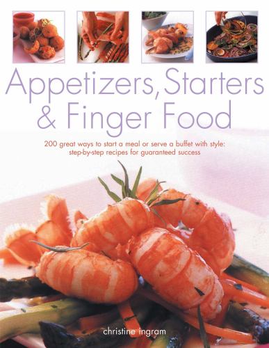 Appetizers, Starters and Finger Food