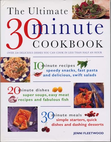 The Ultimate 30 Minute Cookbook