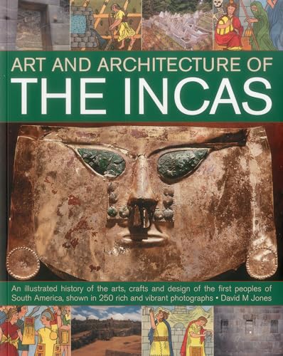 The Art and Architecture of the Incas