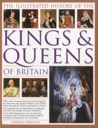 Illustrated History of the Kings and Queens of Britain
