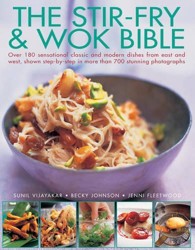 The Stir Fry and Wok Bible