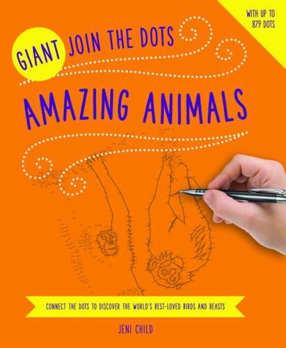 Giant Join the Dots: Amazing Animals