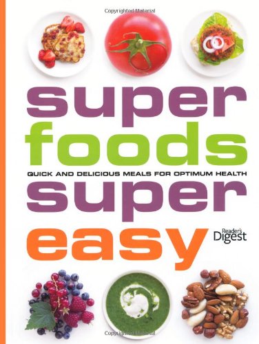 Super Foods, Super Easy