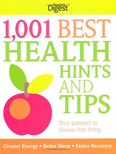 1,001 Best Health Hints and Tips