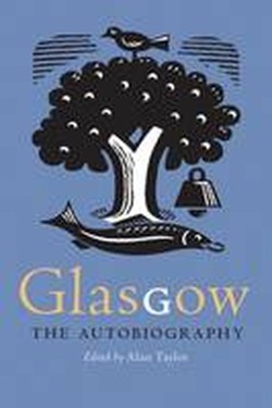 Glasgow: The Autobiography