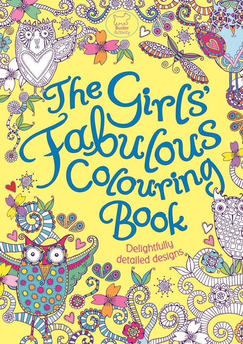 The Girls' Fabulous Colouring Book