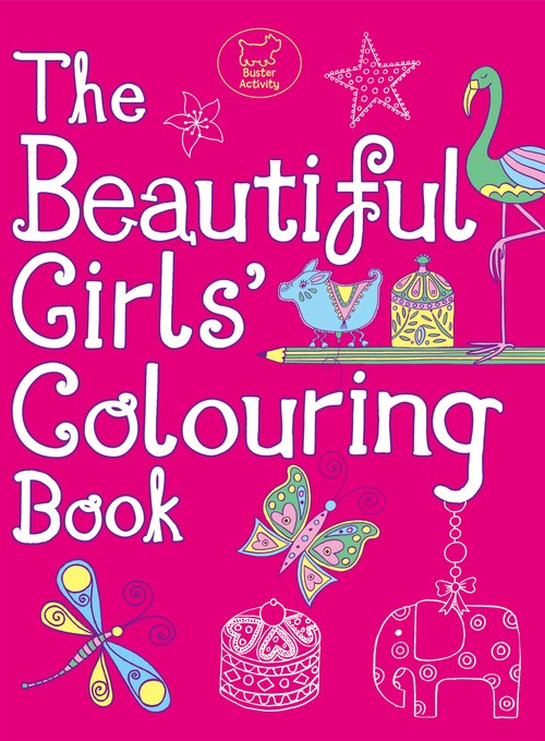 The Beautiful Girls' Colouring Book