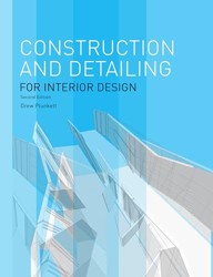 Construction and Detailing for Interior Design Second Edition