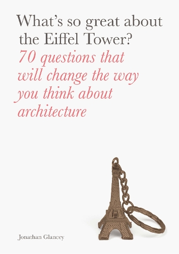 What's So Great About the Eiffel Tower?