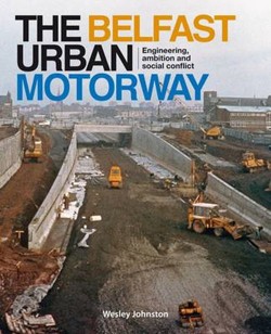 The Belfast Urban Motorway