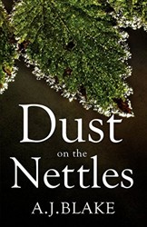 Dust on the Nettles