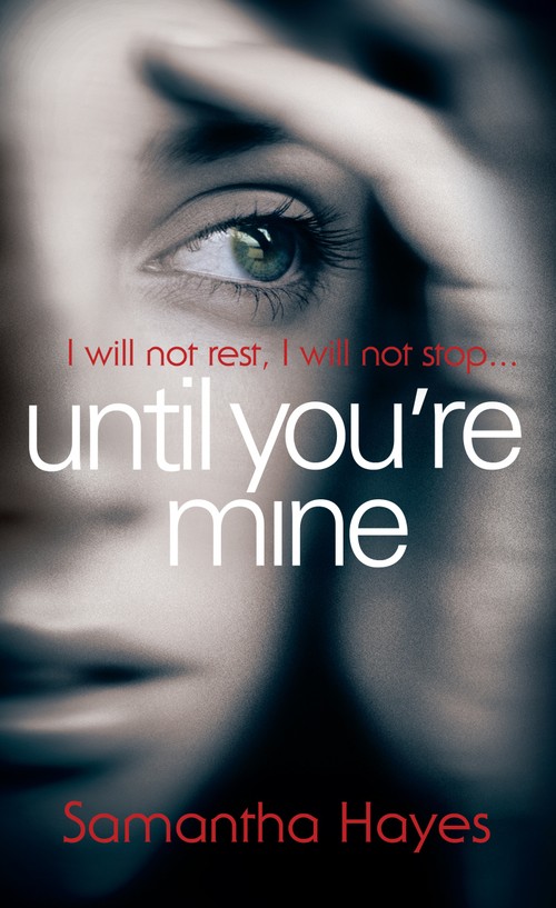 Until You're Mine