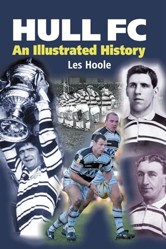 Hull FC: An Illustrated History