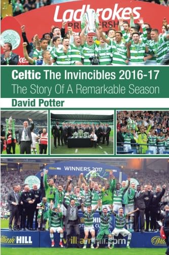 Celtic - The Invincibles 2016-17