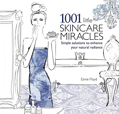 1001 Little Skincare Miracles