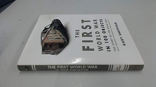 The First World War in 100 Objects