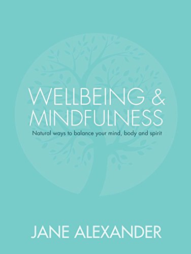 Wellbeing and Mindfulness