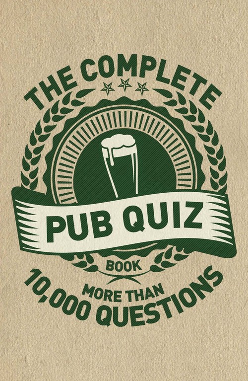 The Complete Pub Quiz Book