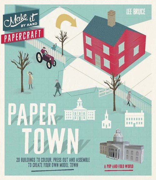 Make It By Hand Papercraft: Paper Town