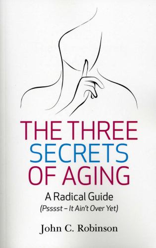 The Three Secrets of Aging, The