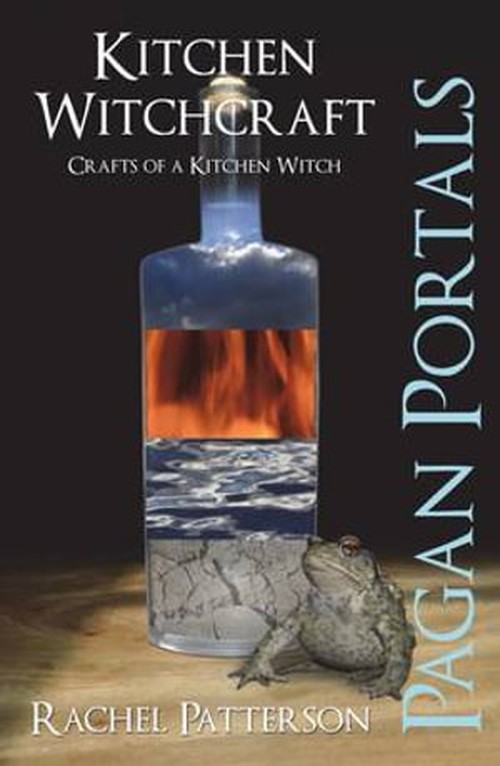 Pagan Portals Kitchen Witchcraft Crafts of a Kitchen Witch