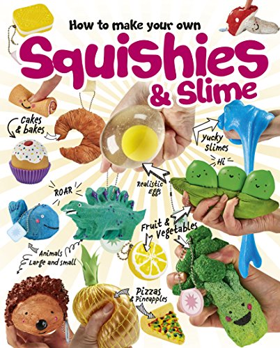 How to make your own squishies & slime