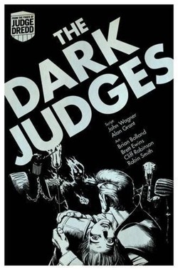 Judge Dredd: The Dark Judges