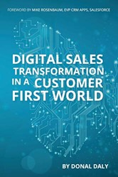 Digital Sales Transformation In a Customer First World