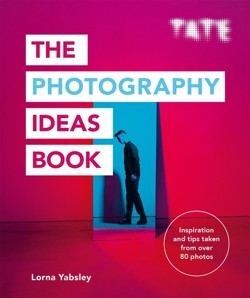 The Tate: The Photography Ideas Book