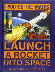 You Do the Maths: Launch a Rocket into Space