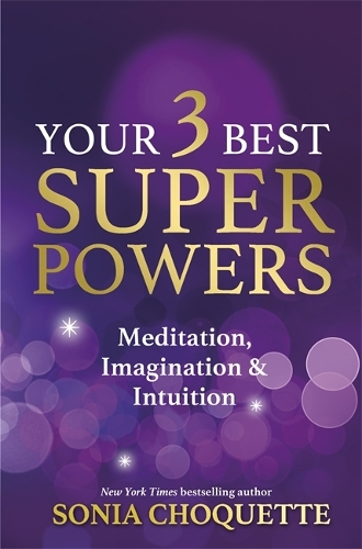 Your 3 Best Super Powers
