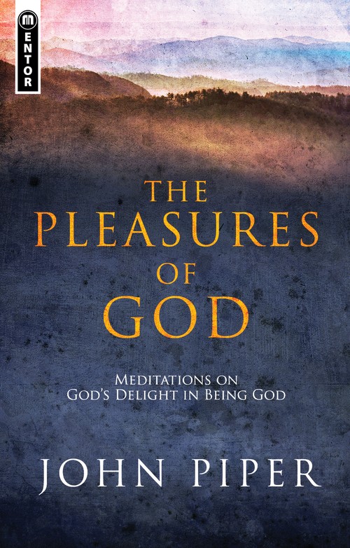 The Pleasures of God