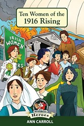 Ten Women of 1916 Rising