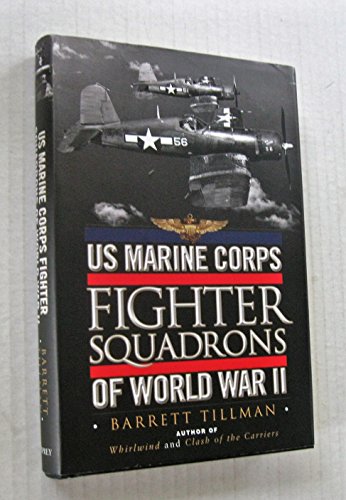 US Marine Corps Fighter Squadrons of World War II